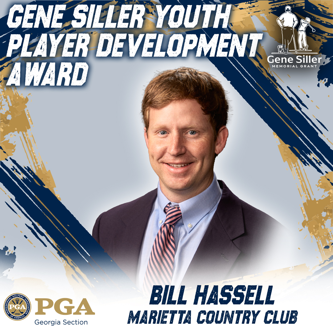 Today we recognize our 2023 Gene Siller Youth Player Development Award recipient Bill Hassell, PGA Director of Instruction at Marietta Country Club! Congratulations Bill!