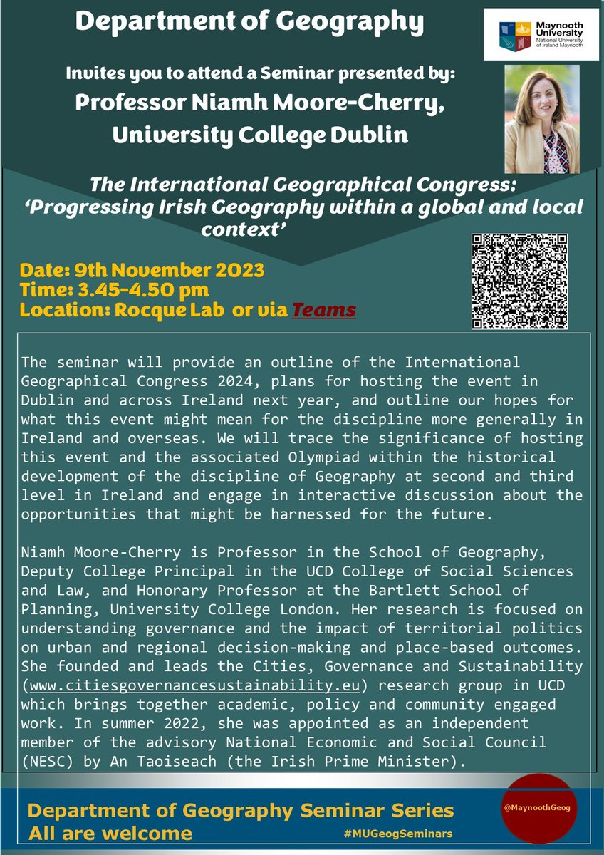 Department of Geography, 
Invites you to attend a Seminar presented by: Niamh Moore-Cherry, University College Dublin on Thursday 9th November 2023 @ 3.45 pm-4.50 pm - Rocque Lab, Rhetoric House, South Campus, Maynooth University.