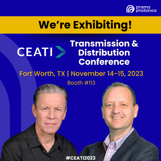 PrismaPhotonics's tweet photo. Our CEO, Eran Inbar, and Senior VP, Ryan O’Keefe, will attend the @MyCEATI Transmission &amp; Distribution Conference 2023. If FERC 881 is something that’s troubling you, visit booth 113 to learn about PrismaPower, our innovative #grid monitoring solution. See you there! #Innovation https://t.co/A4nvGPGVeL