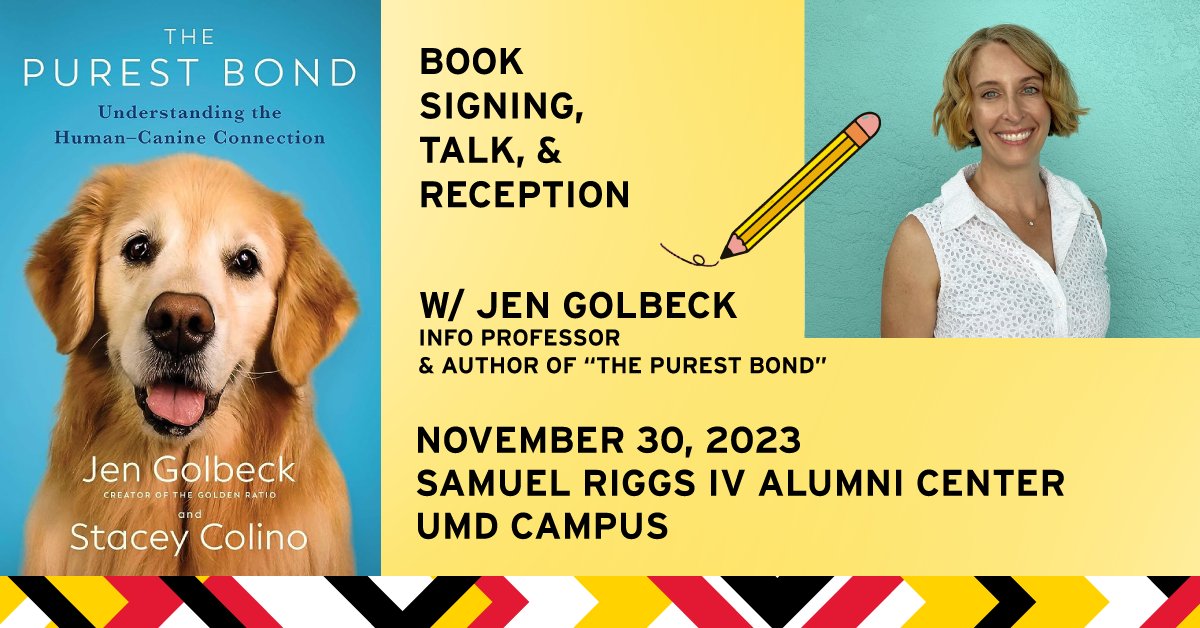 INFOCollegeUMD's tweet photo. Join us for a special book signing and discussion with Dr. Jen Golbeck (@jengolbeck) on the incredible bond between humans and dogs. Discover the science behind how dogs positively impact our well-being and mental health. Nov. 30th, 6-8PM EST. Register: https://t.co/52ijohsm1X https://t.co/ruDw8159MI