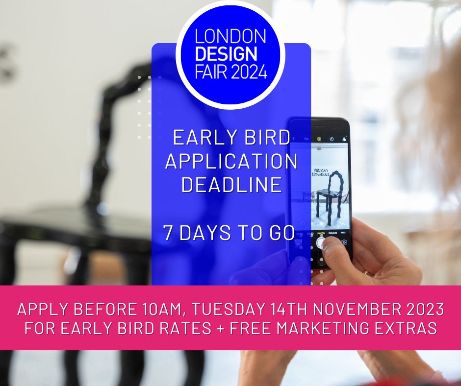 7 days left to apply for London Design Fair 2024 for early-bird stand rates and free marketing extras

Deadline: 10am, Tuesday 14th November 2023

londondesignfair.co.uk/application-fo…

#londondesignfair #LDNdesignfair24 #LDF24 #designexhibition #designfair #interiordesign #designinspiration