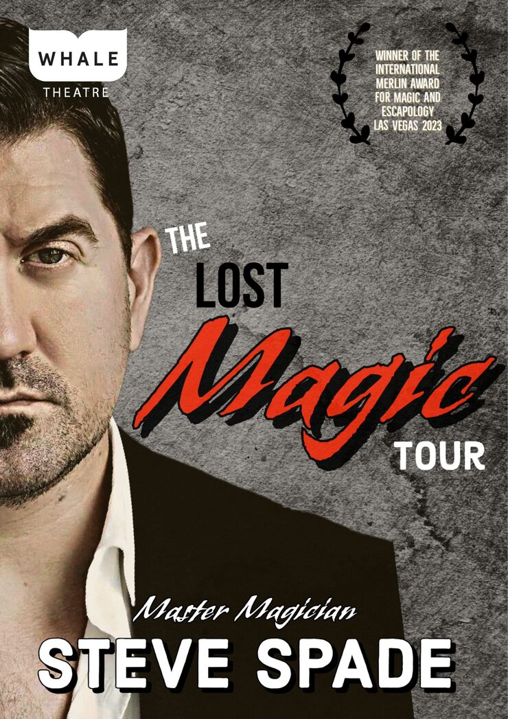 JUST ANNOUNCED 🚨✨ Winner of the international Merlin Award for Magic & Escapology in Las Vegas, master magician Steve Spade brings his mind blowing show to the Whale in April 2024! Tickets on sale now 📆 Sat 6th April 2024 | 🎟 bit.ly/3FPkrdo