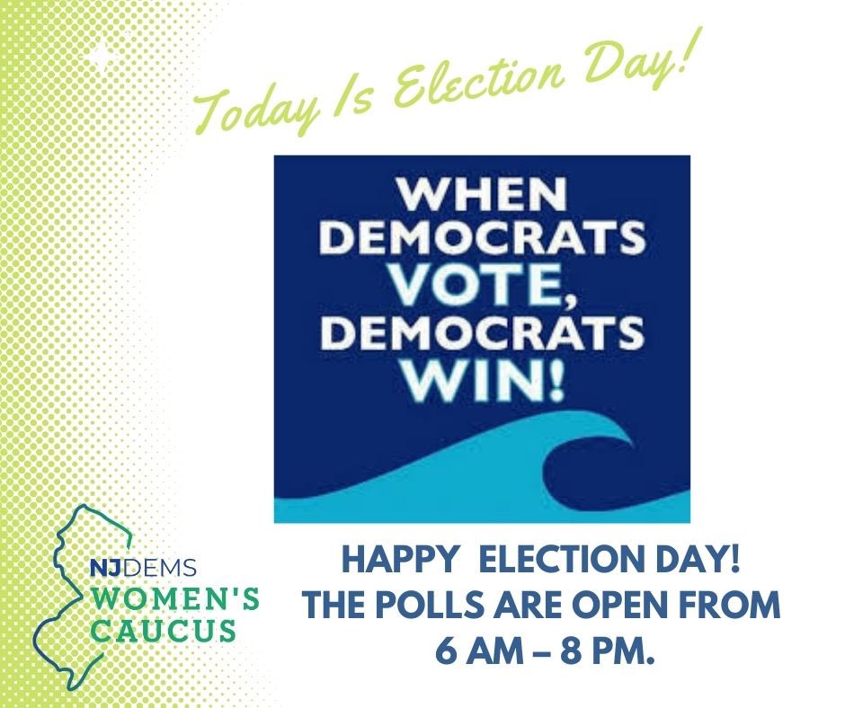 Happy Election Day, New Jersey! Polls are open from 6AM – 8PM today. 
Vote For Democrats! 
Vote Blue! 💙
Make your voices heard! 

Get the details on where to vote at Vote.NJ.Gov. 

#ElectWomen #WomenLead #ElectionDay #NJVotes #VOTE #GeneralElection #TuesdayVibe