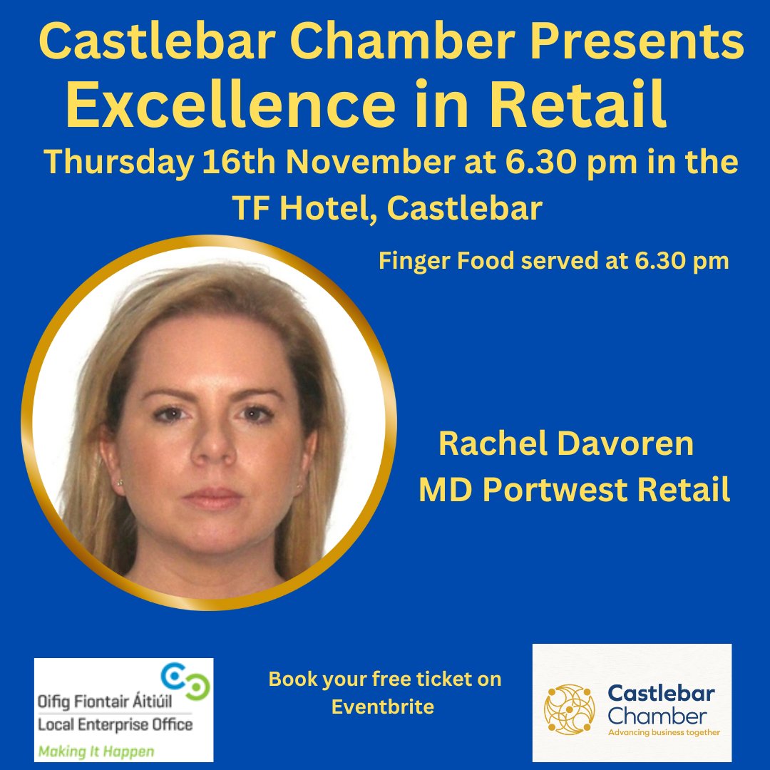 Rachel Davoren is the managing director of Portwest Retail with 4 stores and distributes product to hundreds of retailers nationwide.

eventbrite.com/o/castlebar-ch…

#portwest #castlebarchambr #ExcellenceinRetail #leomayo
