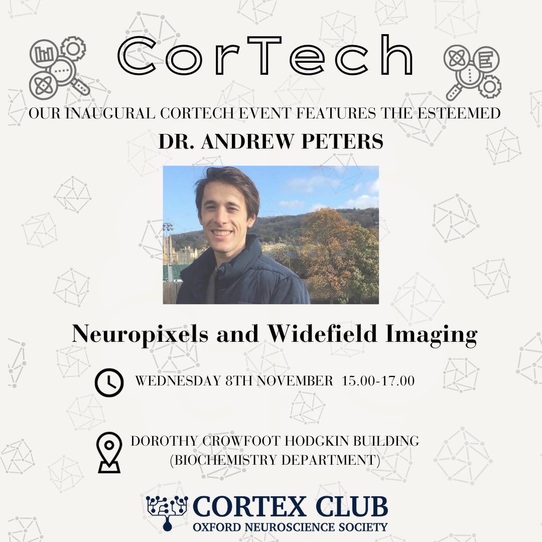 CorTech is our brand-new Workshop series 🔎

This Wednesday we will be hosting Dr. Andrew Peters who will be sharing his insights on Neuropixels and Widefield Imaging!

The event is scheduled from 15.00-17.00pm at the Phase 2 Seminar room, Dorothy Crowfoot Hodgkin Building.