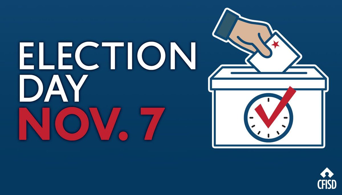 Today, Nov. 7, is #ElectionDay! Find a polling location near you: harrisvotes.com/Polling-Locati…. After you vote, share a photo of your voting sticker and use the hashtag #CFISDvotes!