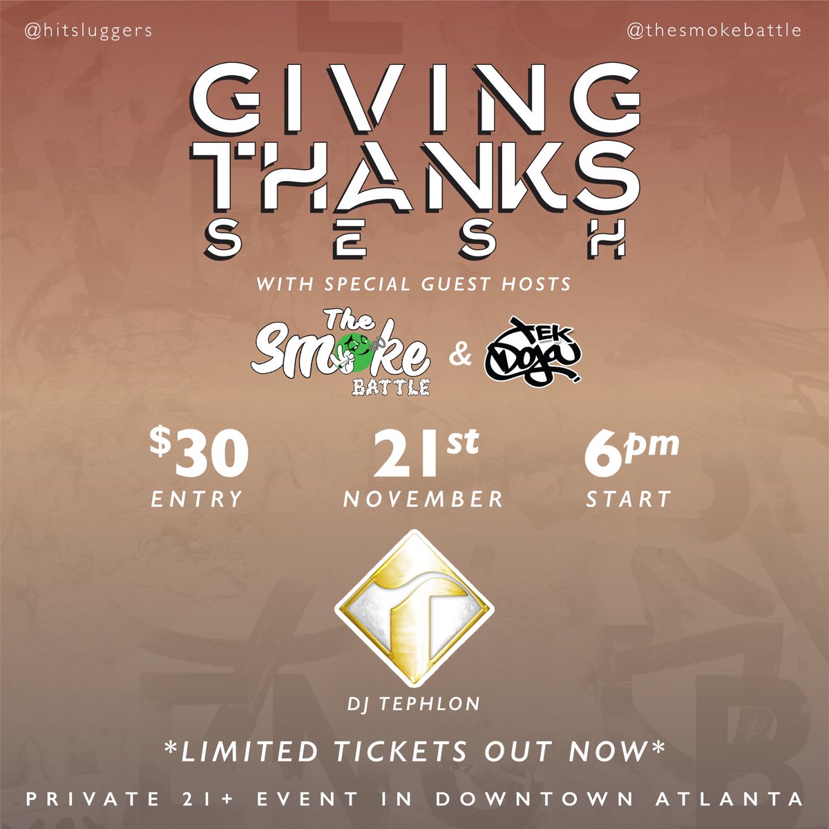 KhunJosh80's tweet photo. #GivingThanksSesh Atlanta 11/21 6pm This will sell out! #EKDoja #TheSmokeBattle #SluggersHit #BackpackBoyz #5PointsLA #Fidels #DojaPak #DeeThai #Gashouse Music by #DJTephlon Tix: https://t.co/2TmP8Vso3s https://t.co/drtosJ3NFW