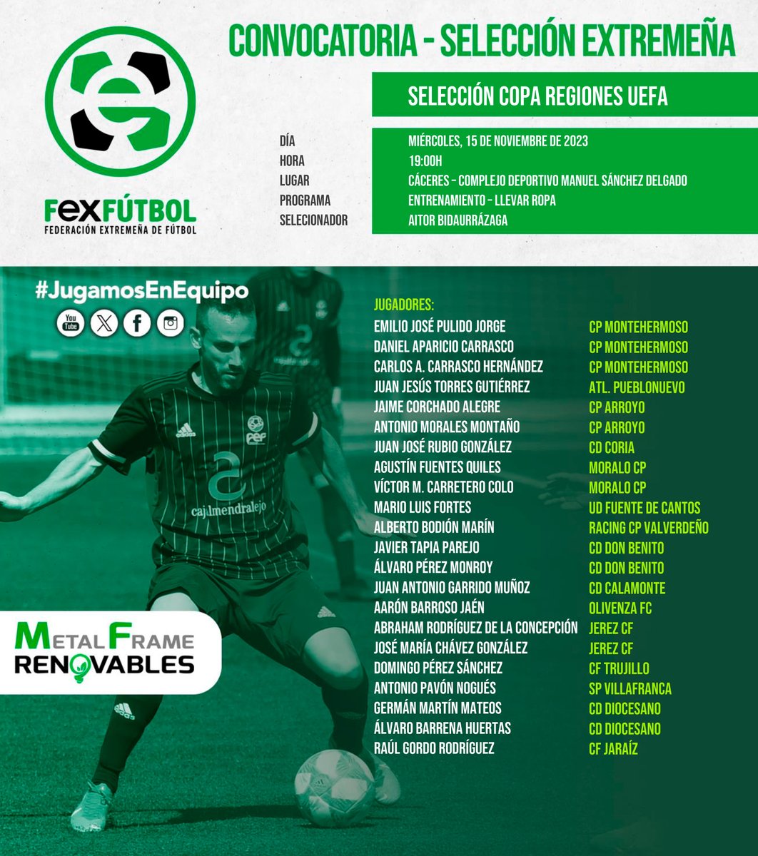 💚🤍🖤 | #SelecciónExtremeña |

📌Nueva convocatoria para la selección extremeña de #CopaRegionesUEFA el miércoles 15 de noviembre en 📍Cáceres.

#SomosFEXFUTBOL
#VamosExtremeña