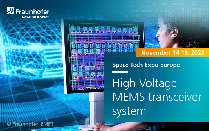 The @Space Tech Expo Europe starts on November, 14. At our Fraunhofer AVIATION &amp; SPACE booth in hall 5 will be exciting space exhibits, including the High Voltage #MEMS ultrasonic multichannel transceiver system from Fraunhofer EMFT.
We are looking forward to your visit!
