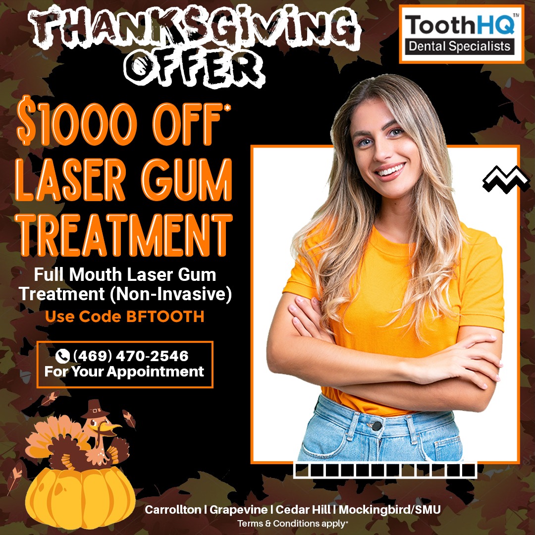 Experience the benefits of #laser #gumtreatment & enjoy substantial savings with our exclusive offer: $1000 off. Take advantage of this opportunity to enhance your #oralhealth while keeping your budget in check. #lanap #ThanksgivingDay2023 #thanksgiving #thanksgiving2023 #texas