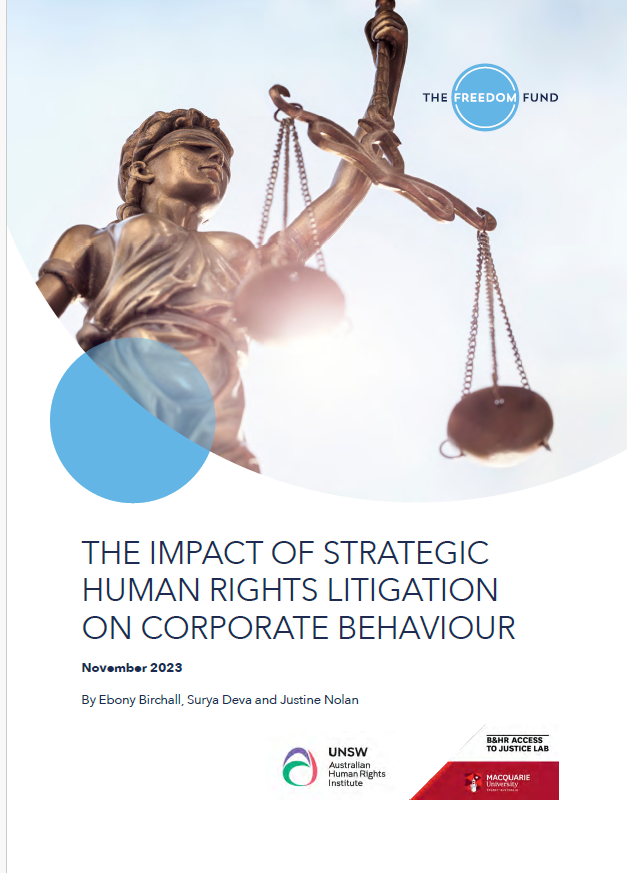 Pleased to share the report on "The impact of strategic human rights litigation on corporate behaviour" commissioned by <a href="/Freedom_Fund/">The Freedom Fund</a>: freedomfund.org/our-reports/st… Delighted to co-author it with <a href="/justine_nolan/">Justine Nolan</a> &amp; <a href="/Ebony_Birchall/">Ebony Birchall</a>. Thanks @InclusiveLaw &amp; <a href="/AAncheita/">Alejandra Ancheita</a> for the forewords!