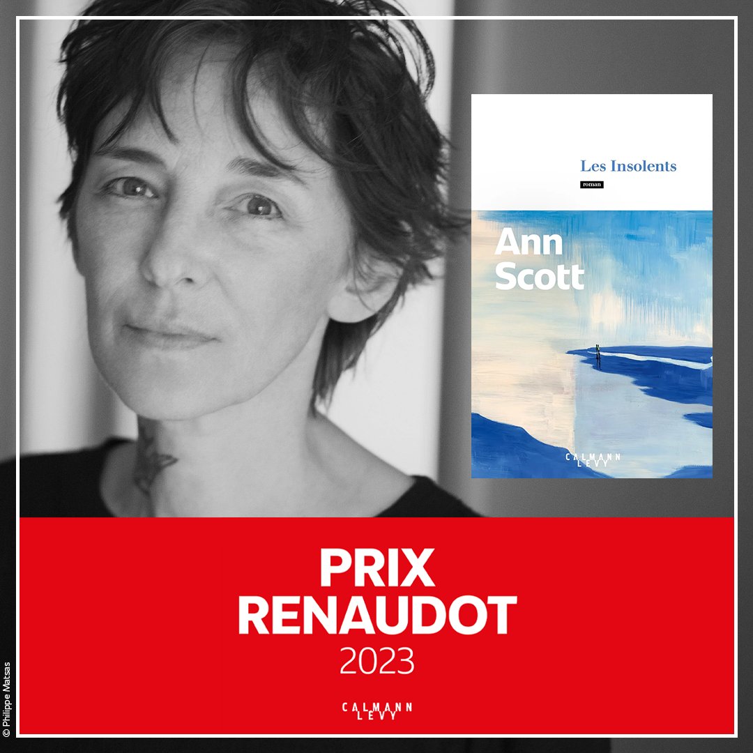 Nous sommes heureux et très fiers de vous annoncer que 'Les Insolents' d'Ann Scott remporte le Prix Renaudot 2023 📚✨ Félicitations à la lauréate ! @scott_ann @hachette_france #AnnScott #LesInsolents #PrixRenaudot #calmannlevy