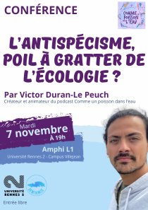 SentienceRennes's tweet photo. Rdv ce soir à 19h dans l'amphi L1 de Rennes 2 pour la conférence "L'antispécisme, poil à gratter de l'écologie ?" présentée par Victor Duran-Le Peuch (@poissonpodcast)

N'hésitez pas à nous contacter si vous avez des difficultés à trouver le bâtiment ou l'amphi ! https://t.co/dpG3B3EpfH