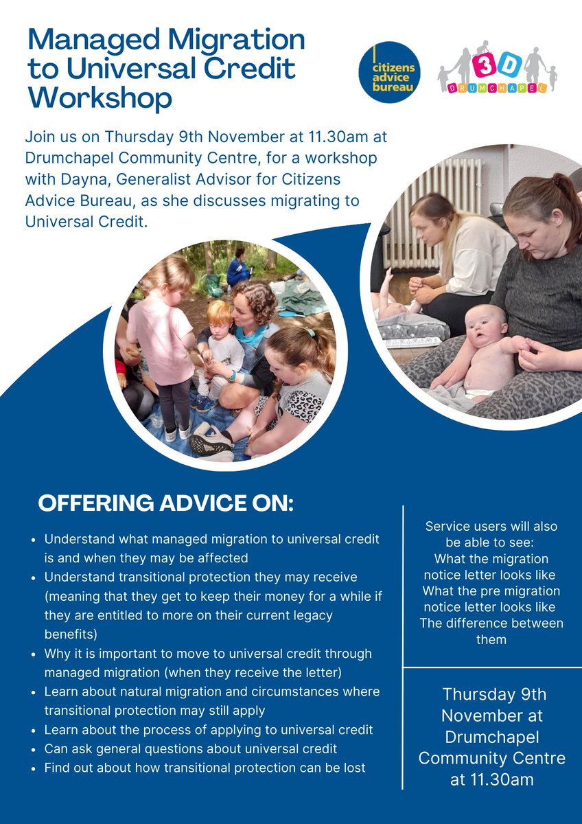 3D_Families's tweet photo. Dayna, Generalist Advisor from CAB, shall be holding a workshop on managed migration to Universal Credit. The workshop shall be held at Drumchapel Community Centre on Thursday 9th Nov at 11.30am. https://t.co/b084KnHO0c