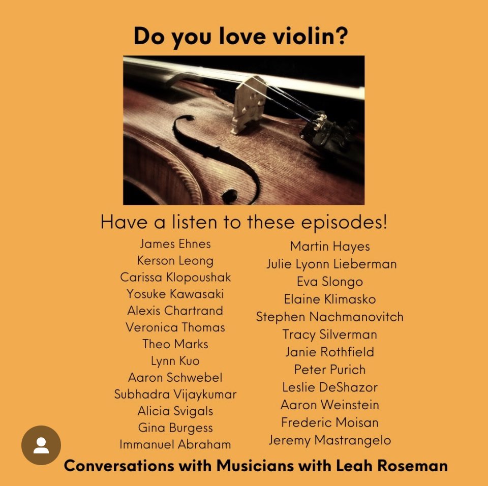 Since 1997 I have been a violinist  with the @NACOrchCNA   and this podcast has featured all these colleagues listed on this poster also soloists @kersonleong @JamesEhnes  many different styles @MHayesmusic @TracySilverman @AaronJWeinstein  @nachmanovitch @TheViolinDoctor