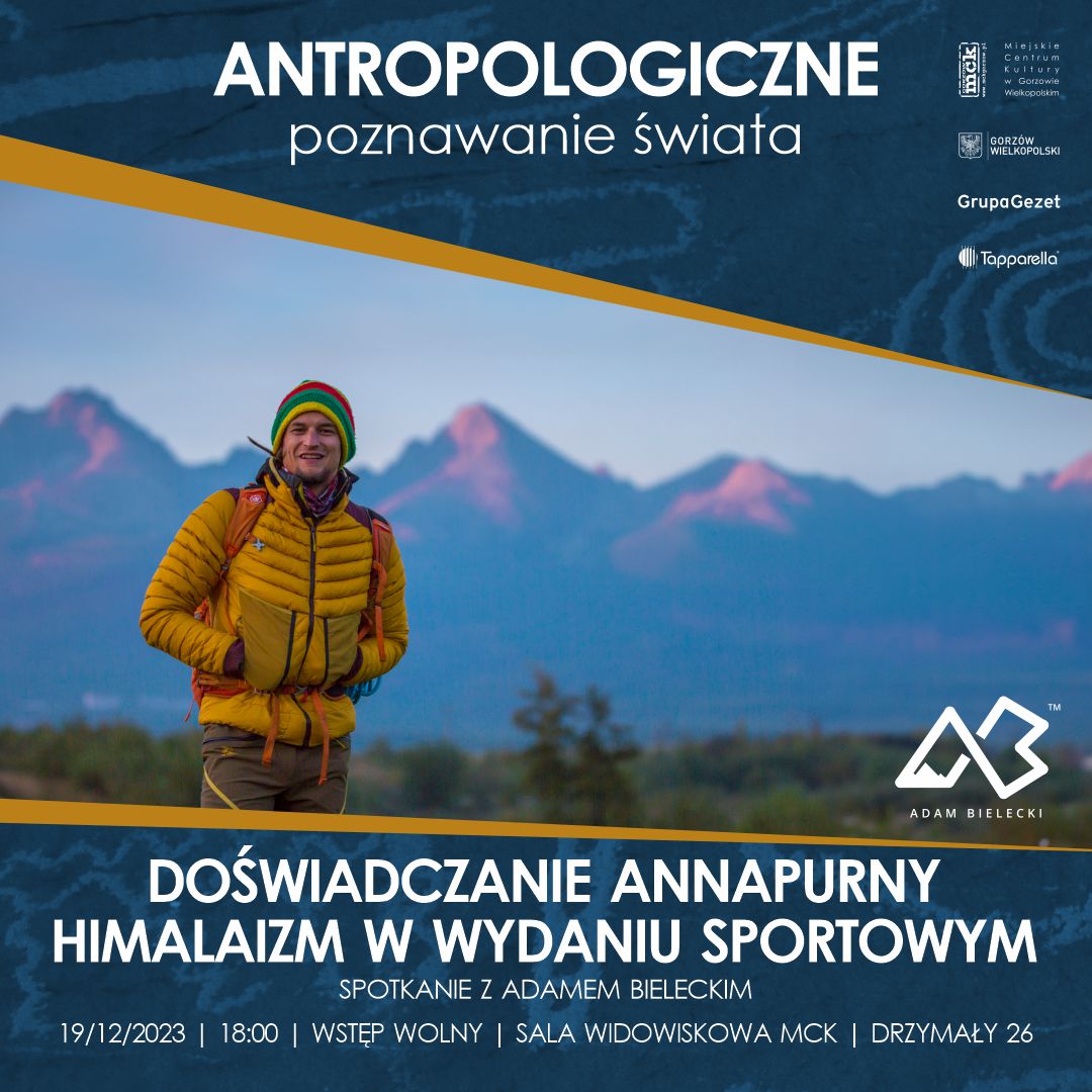 mck (@mckgorzow) on Twitter photo Wracamy do spotkań z podróżnikami 🧗!
Naszym gościem będzie <a href="/AdamTheClimber/">Adam Bielecki</a>, który opowie o próbach wytyczenia nowej drogi na Annapurnie w Himalajach 🏔.
Z kim się widzimy 1️⃣9️⃣ grudnia?
fb.me/e/42SAukd3r
<a href="/GorzowW/">Gorzów Wielkopolski</a> <a href="/gorzowianincom/">gorzowianin.com</a> <a href="/gazetalubuska/">Gazeta Lubuska</a> <a href="/RadioGorzow/">Radio Gorzów</a> <a href="/TVP3gorzow/">TVP3 Gorzów Wlkp.</a> Wracamy do spotkań z podróżnikami 🧗!
Naszym gościem będzie <a href="/AdamTheClimber/">Adam Bielecki</a>, który opowie o próbach wytyczenia nowej drogi na Annapurnie w Himalajach 🏔.
Z kim się widzimy 1️⃣9️⃣ grudnia?
fb.me/e/42SAukd3r
<a href="/GorzowW/">Gorzów Wielkopolski</a> <a href="/gorzowianincom/">gorzowianin.com</a> <a href="/gazetalubuska/">Gazeta Lubuska</a> <a href="/RadioGorzow/">Radio Gorzów</a> <a href="/TVP3gorzow/">TVP3 Gorzów Wlkp.</a>