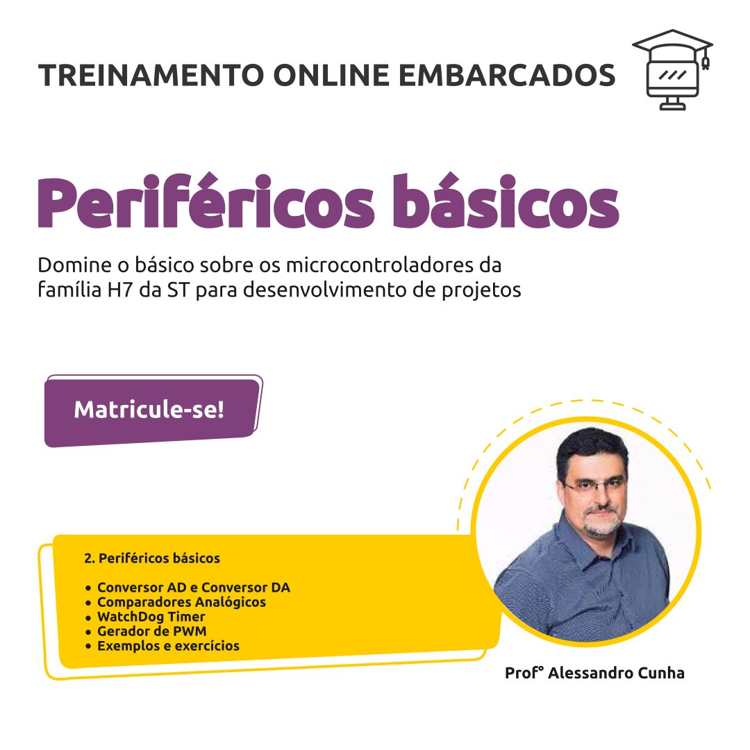 embarcados's tweet image. 📚 Curso: Treinamento Embarcados - Módulo Periféricos Básicos

🧠 Aprenda sobre Conversor AD, Conversor DA, Comparadores Analógicos e muito mais!

📌 Saiba mais sobre este curso: cursos.embarcados.com.br/cursos/perifer…

#PortalEmbarcados #SistemasEmbarcados #STM32H7 #PeriféricosBásicos