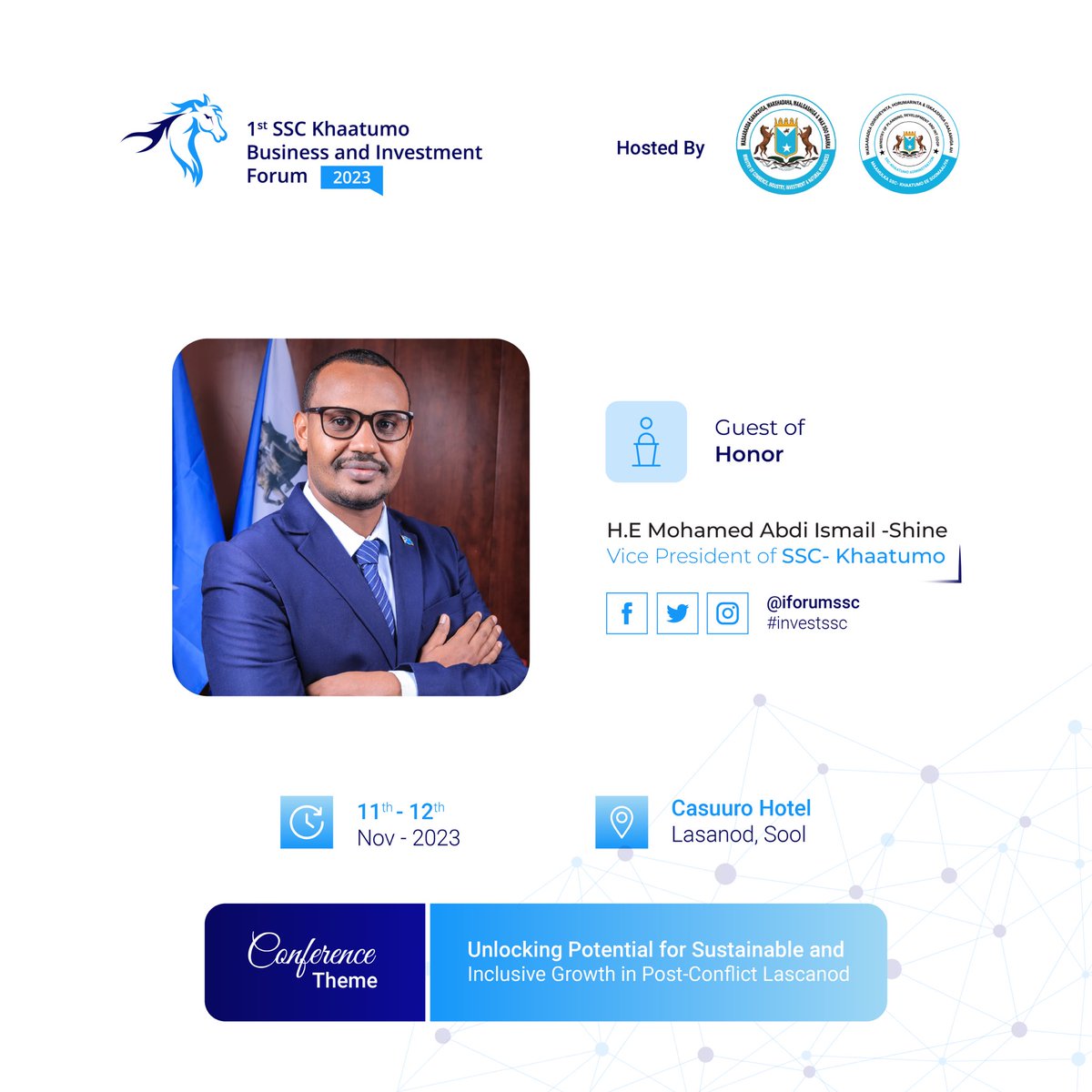 HE Mohamed Abdi Ismail -Shine Vice President of SSC- Khaatumo, will be the guest of honor at the the 1st SSC Khaatumo Business and Investment Forum Conference 2023. With over 150 attendees expected in Lasanod on 11-12 Nov, the conference is the first of its kind. 
#investssc2023