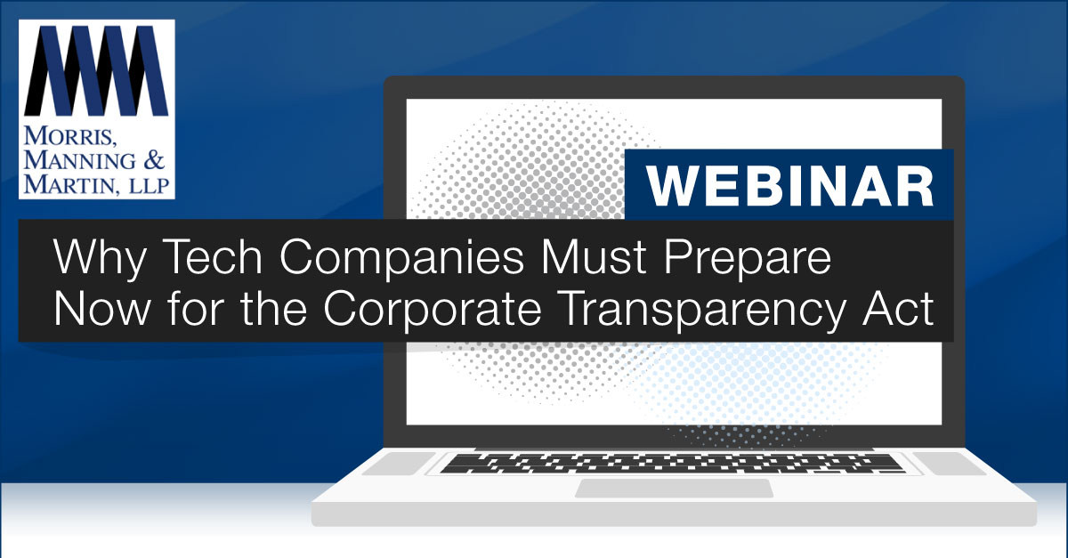 TODAY: We’re hosting a Tech Company Alert: Why Tech Companies Must Prepare Now for the Corporate Transparency Act webinar at 12 p.m. Join Matt Flower and Lili Martin-Mashburn to discuss the #CTA and how it could affect your business. Register here: ow.ly/O3N050Q4CUw