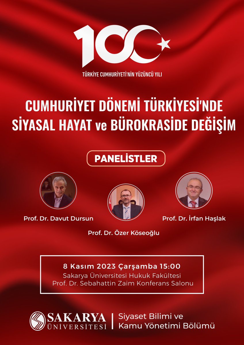 📌 Cumhuriyet Dönemi Türkiyesi’nde Siyasal Hayat ve Bürokraside Değişim 

🗓️ 8 Kasım 2023 Çarşamba 
⏰ 15.00
📍SAÜ Prof.Dr. Sabahattin Zaim Konferans Salonu - Hukuk Fakültesi