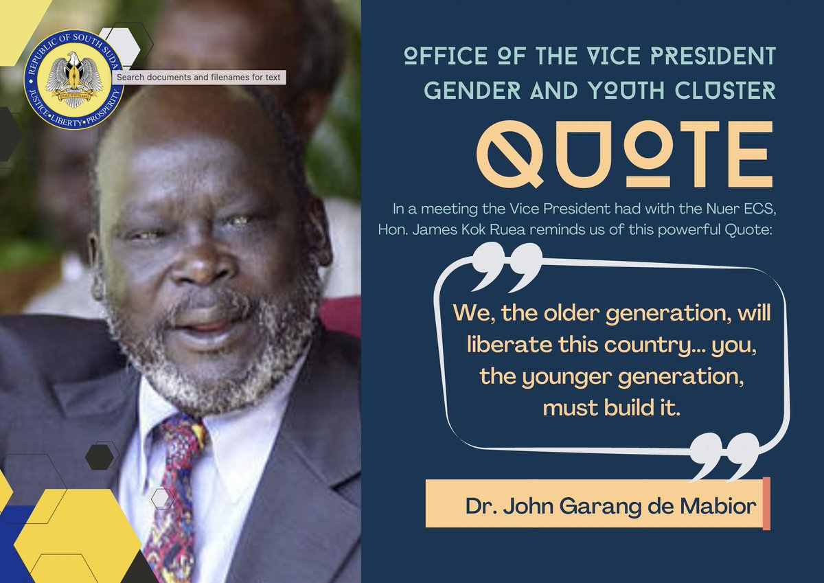 I am happy to share today's #quoteoftheday, which was brought to my attention during our meeting with the young leaders from the Nuer ECS by Hon. James Kok Ruea. It reminded of the profound wisdom and vision of my late husband.

#SSOX #JohnGarang #SouthSudan