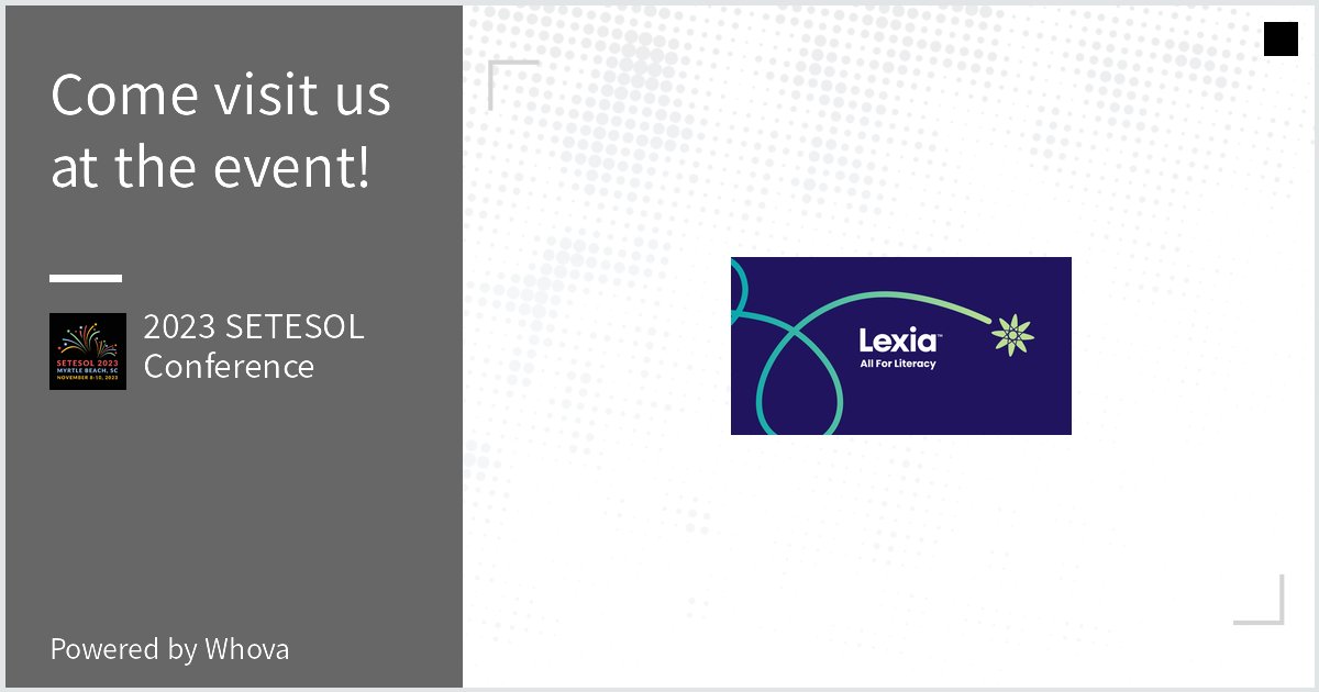 Lexia will be at 2023 SETESOL starting tomorrow! Come by and learn how we help support your #multilinguallearners #CarolinaTESOL #SETESOL23 #Together4MLs #LexiaEnglish