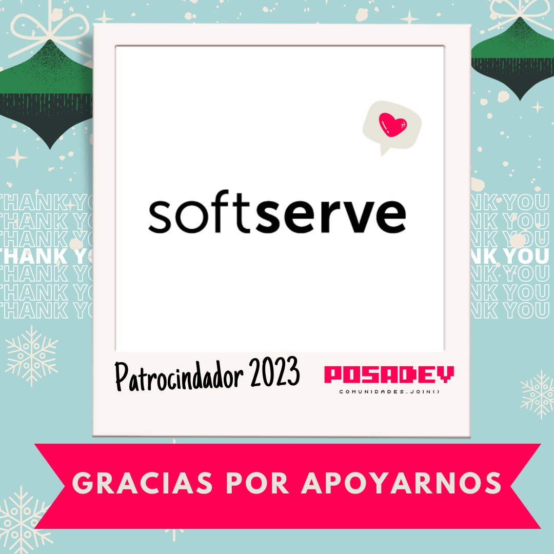 posadev's tweet image. Santa Dev informa 🎅🏾 de otra empresa que será nuestro sponsor queremos agradecer a @SoftServeInc por ser unos de nuestros patrocinadores Jojojojo 🎄✨
No olviden estar al tanto de nuestras redes para que se enteren de todas las empresas que nos estarán acompañando 🧐 #posadev2023