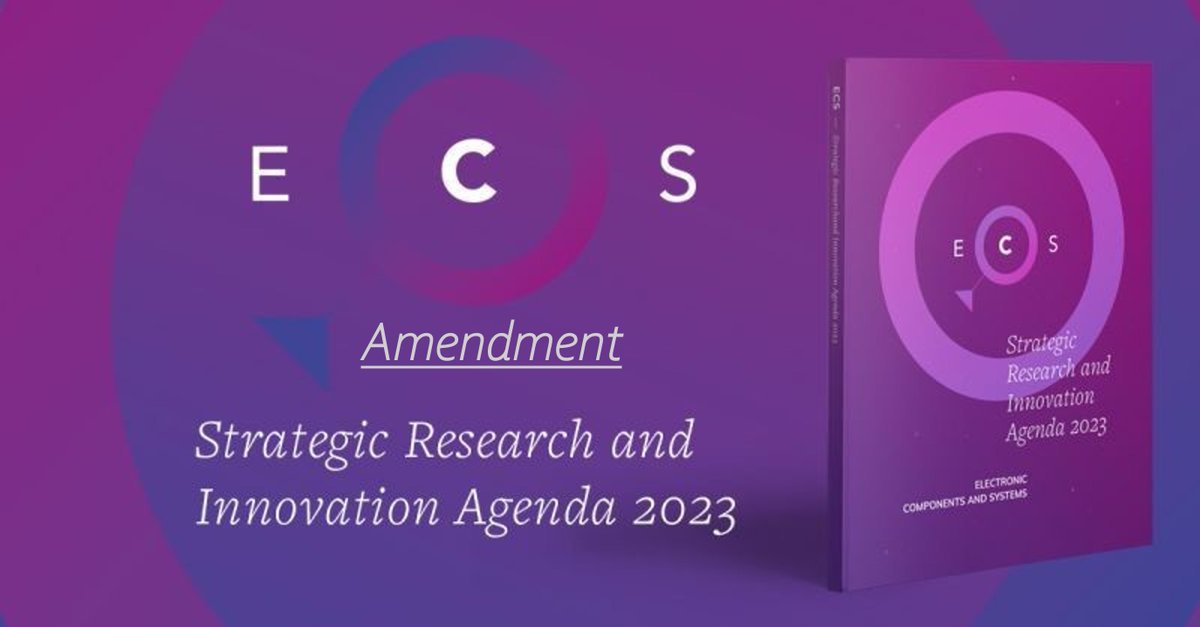 📢 The amendment of the 2023 Electronic Components &amp; Systems Strategic Research &amp; Innovation Agenda  by AENEAS <a href="/EPoSS_News/">EPoSS</a> @Inside_IA is now available ➡ ecssria.eu/amendment

#ECS #Innovation #Researchanddevelopment #ChipsAct