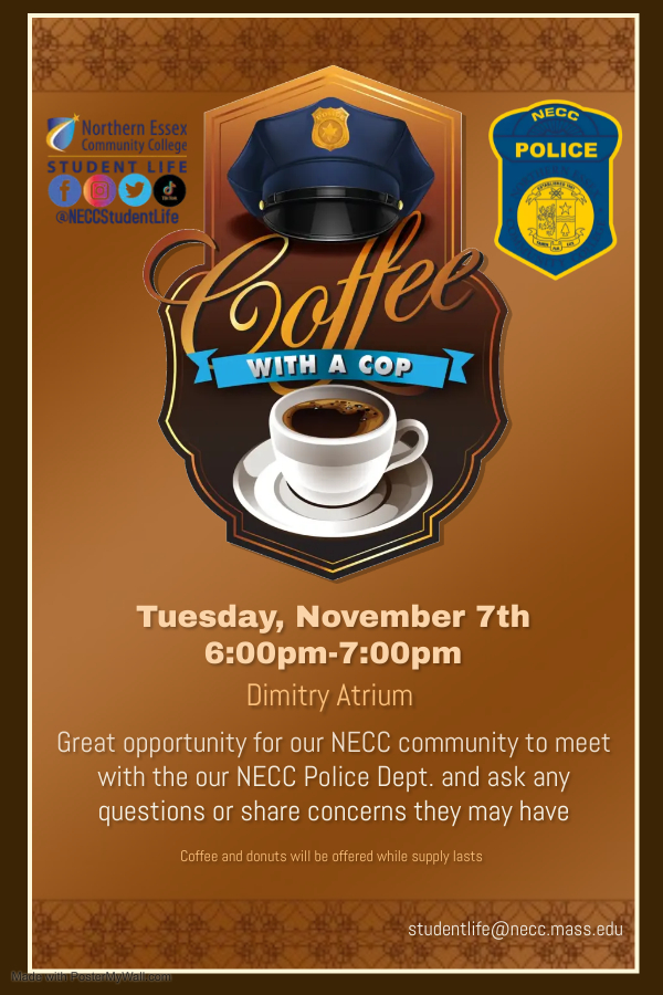 Join NECC PD's newest officer, Officer Elizabeth Raymond, TONIGHT in the Dimitry Atrium at 6PM. You bring your questions and concerns, and we'll bring the coffee and treats! We hope to see you there. #NECC #TeamNECC