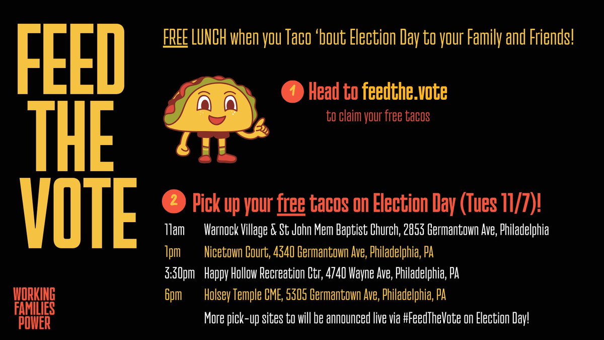 FREE tacos b/c today’s Election Day in Philly! Courtesy of #WorkingFamiilesPower, Electronic Eats, & @Potofessence Catering! Just taco ‘bout the election to your friends to get a free meal. Follow #FeedTheVote here for live updates on truck locations #PhillyVotes #ElectionDay2023