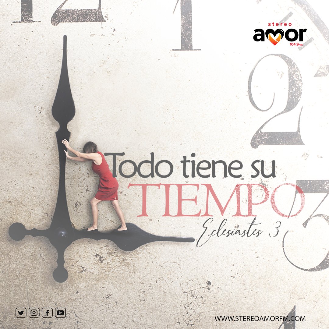 Radiostereoamor's tweet image. Todo tiene su tiempo, y todo lo que se quiere debajo del cielo tiene su hora, no desesperes todo llegara y se solucionara en el Tiempo perfecto de Dios; una frase trillada pero tan real. &quot;DIOS NUNCA LLEGA TARDE, LLEGA A TIEMPO&quot;.
#stereoamorfm104 #elpoderdelapalabra
