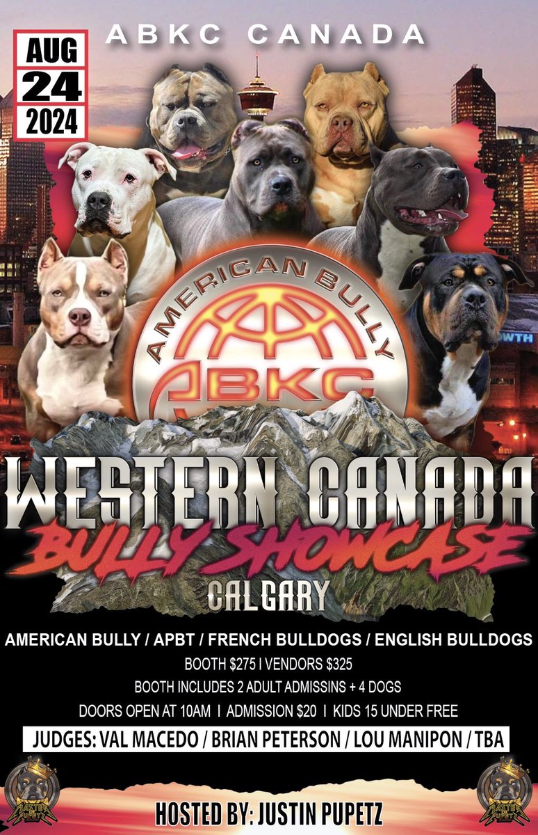 JustinPupetz's tweet photo. Let’s go western Canada 🇨🇦 
August 24 2024 located in Calgary Alberta

Book your booth today.
10x10 booth are $275 that includes table chairs with pipe and drape 

Sponsor ship opportunities 

T-shirts $50

Ringside banners $80

Trophy range from $125

#abkc #yyc #americanbully https://t.co/Ch1krlF8qx