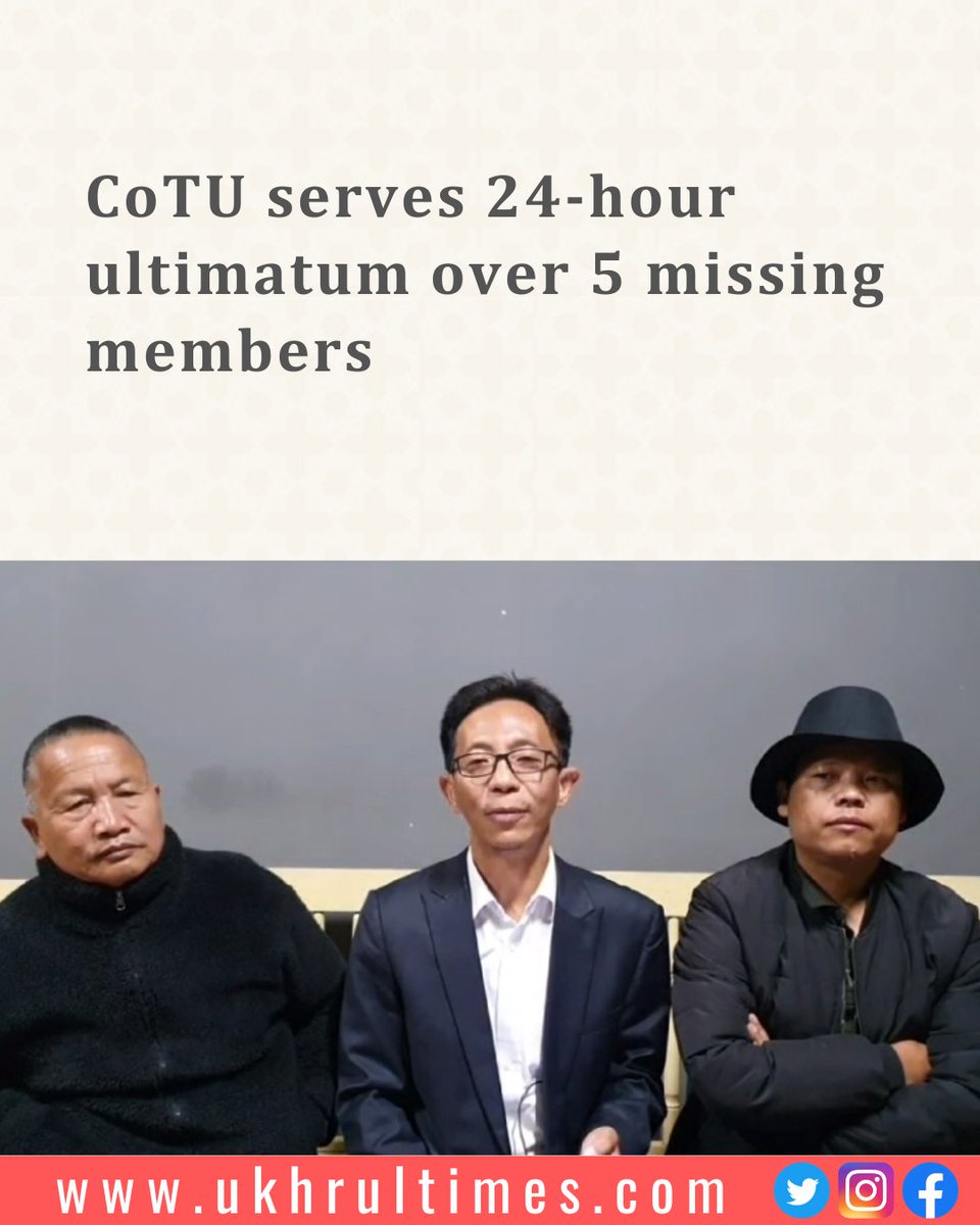 ukhrultimes's tweet photo. #ManipurViolence:  The Committee on Tribal Unity said it is constraint to serve a '24-hour #ultimatum' to the concern authorities to find the 5 (five) missing members of #wedding party who had sojourn from Kangchup Chingkhong were waylaid by the #Meitei #ArambaiTenggol... #Kangpokpi 

Must read | https://t.co/o6VpIzATxl