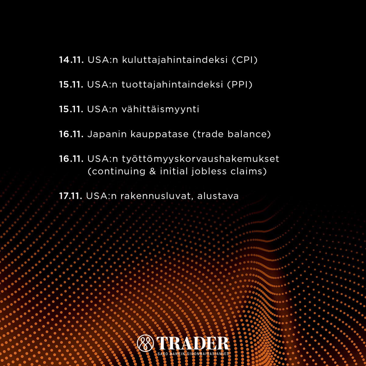 mandatum_trader's tweet photo. Mitkä ovat kiinnostavimmat makrotapahtumat maailmalla tällä ja tulevilla marraskuun viikoilla? 🌎

Katso tästä merkittävimmät tulevat tapahtumat. Kaikki tärkeät päivämäärät löydät Trader-kaupankäyntialustan kalenterista. 📆

#Trader #sijoittaminen #makrotapahtumat #markkinat https://t.co/zhyobVXGpN