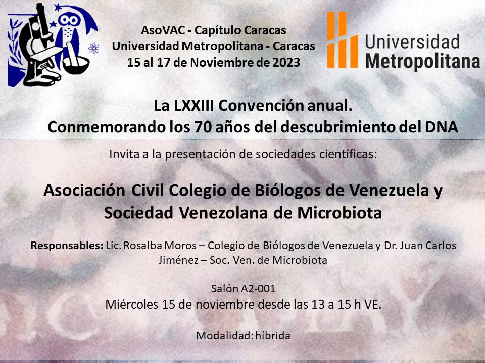 Te esperamos en nuestra LXXIII Convención Anual de la AsoVAC-Capítulo Caracas. Aquí te presentamos la información correspondiente a los eventos.
asovac.org/convencion-2023