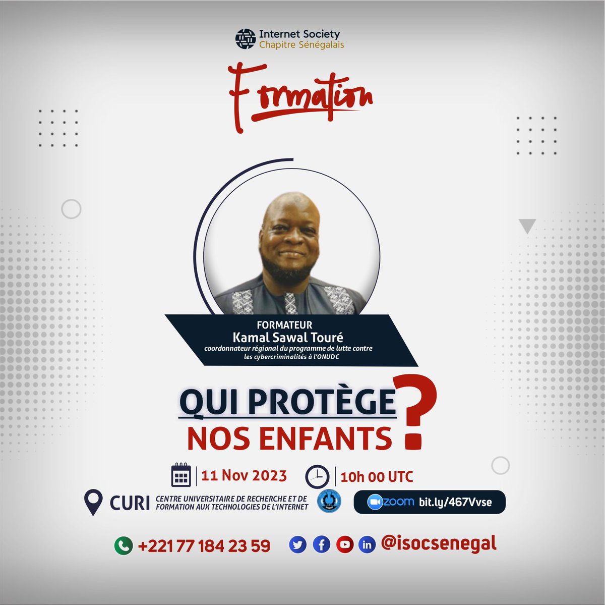 ISOC Sénégal (@isocsenegal) on Twitter photo Theme : Et nos enfants, qui les protège ?
🔗 zoom : bit.ly/467Vvse
Formateur : Kamal Sawal TOURE
📍 : siège du chapitre ou CURI
⏰Samedi 11 Novembre 2023 à 10H00
☎️+221 77 184 23 59
#InternetPourTous
#senegal
<a href="/acorenthin/">Alex Corenthin</a>
<a href="/ISOC_Foundation/">Internet Society Foundation</a>
<a href="/VictorNdonnang/">Victor Ndonnang</a> Theme : Et nos enfants, qui les protège ?
🔗 zoom : bit.ly/467Vvse
Formateur : Kamal Sawal TOURE
📍 : siège du chapitre ou CURI
⏰Samedi 11 Novembre 2023 à 10H00
☎️+221 77 184 23 59
#InternetPourTous
#senegal
<a href="/acorenthin/">Alex Corenthin</a>
<a href="/ISOC_Foundation/">Internet Society Foundation</a>
<a href="/VictorNdonnang/">Victor Ndonnang</a>