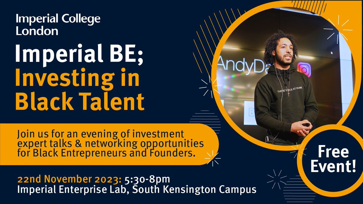 CodeUntapped's tweet image. Join Imperial BE for an evening of expert investment talks &amp;amp; networking opportunities for Black Entrepreneurs and Founders. 

Get your free ticket here: buff.ly/3speSPH