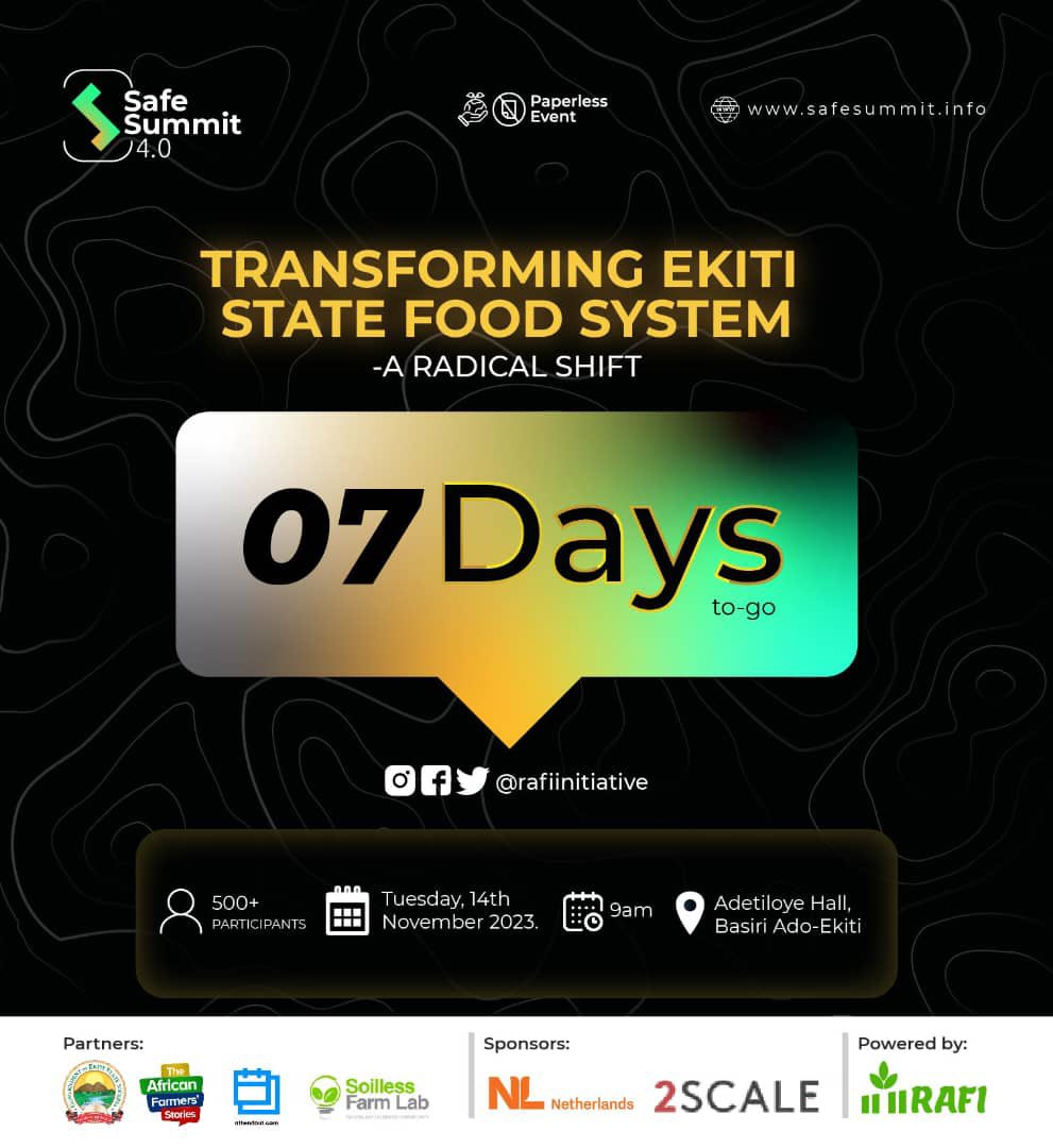 It's 7 days to go 💃💃💃

Register now if you haven't already- safesummit.info 

#safesummit #foodsystemtransformation #ekiti #agriculture