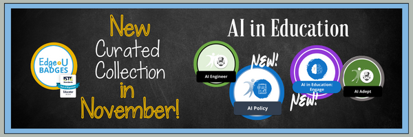 Katie_M_Ritter's tweet photo. 🥳Excited about this new #ai curated collection available  in @EdgeUBadges this month! #AIinEducation #aieducation #FEK12 @ForwardEdgeOH 
https://t.co/MFY82Fa5yv https://t.co/HkVxkV87ls