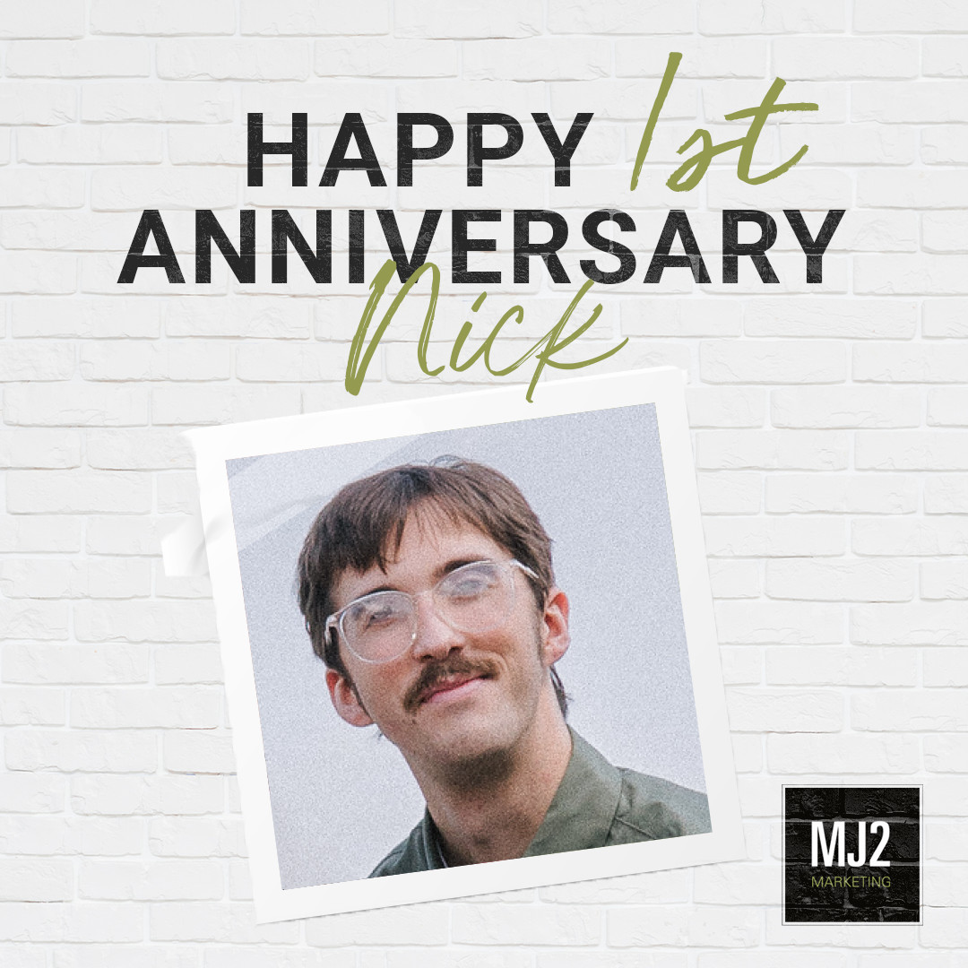 Happy Work Anniversary to Nick, MJ2's very talented Social Media  + Video Specialist! 📹 🥳