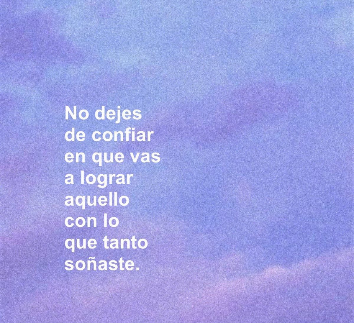 No dejes de confiar, todo llega ✨💫