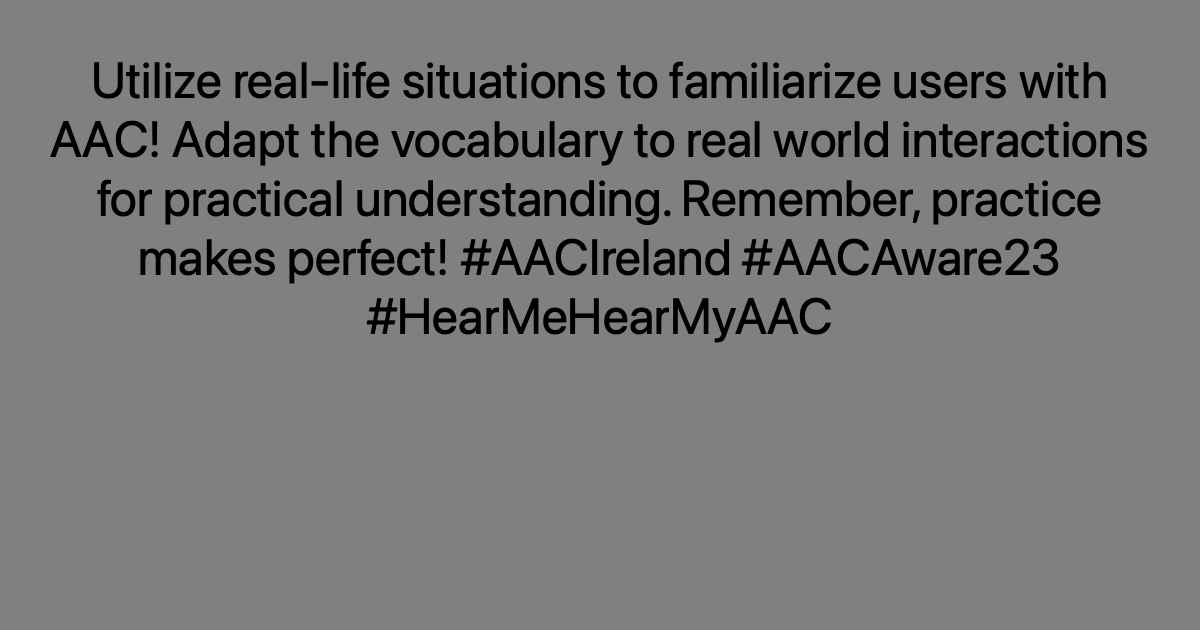 enaboapps's tweet photo. Utilize real-life situations to familiarize users with AAC! Adapt the vocabulary to real world interactions for practical understanding. Remember, practice makes perfect! #AACIreland #AACAware23 #HearMeHearMyAAC https://t.co/dP1it1T2jX