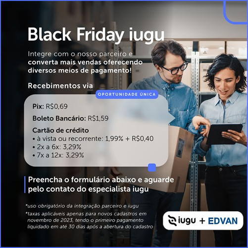whmcsbr's tweet photo. Black Friday @iugu 🙌🏻   

Integre com o nosso parceiro EDVAN e converta mais vendas oferecendo diversos meios de pagamento! 📷 

Acesse https://t.co/8118st6tRk para obter detalhes.  

https://t.co/fQ3ukt3pjh https://t.co/13BPLOqaKW