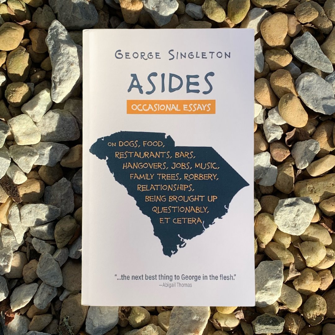 eastoverpress's tweet photo. Happy #PubDay to #GeorgeSingleton's ASIDES: Occasional Essays on Dogs, Food, Restaurants, Bars, Hangovers, Jobs, Music, Family Trees, Robbery, Relationships, Being Brought Up Questionably, Et Cetera. Order a copy today via @Bookshop_Org at https://t.co/OqXIH9HTZI! https://t.co/QJE2lo4dUi