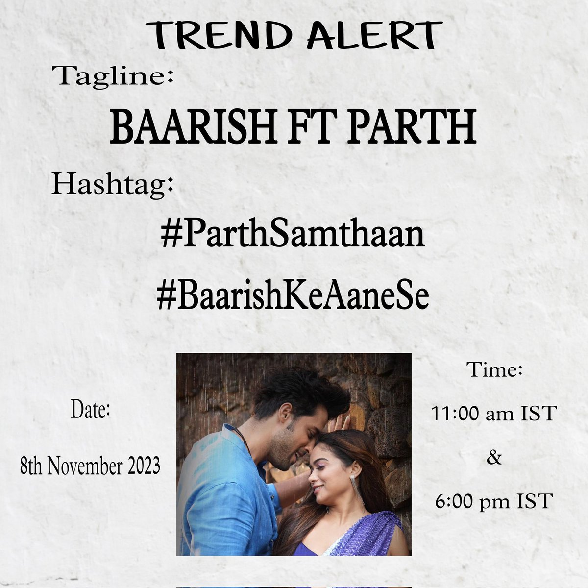 trendsforparth's tweet photo. BAARISH FT PARTH 
#ParthSamthaan #BaarishKeAaneSe 

join in the trend tomorrow to celebrate another chartbuster of our man🫶 https://t.co/l6sCH5421o