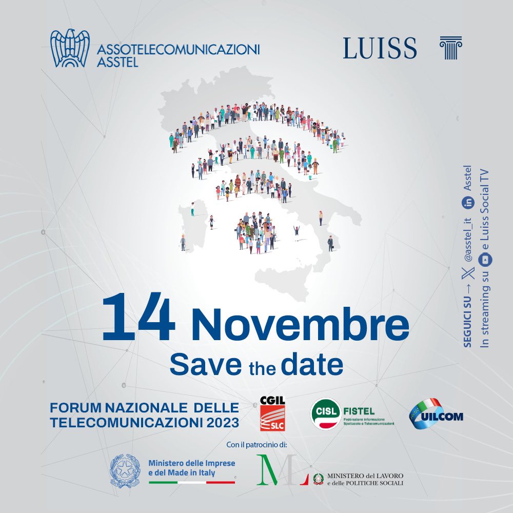 asstel_it's tweet photo. 🌐Connessi per l’Italia: il 14/11 torna il Forum Nazionale delle #Telecomunicazioni di #ASSTEL e di @SlcCgil, @FISTelNazionale, @UilcomNazionale. 

Focus su: persone, competenze, infrastrutture e nuovi servizi.

#ForumAsstel23 https://t.co/nHsa8iEm13