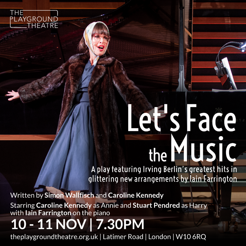 PlaygroundW10's tweet photo. Coming to the @playgroundw10 this weekend only LET’S FACE THE MUSIC! Featuring #IrvingBerlin ’s greatest songs in new arrangements by @IainFarrington. Caroline Kennedy and @stuartpendred with Iain Farrington on the piano.
#wearejazz #jazzweek #offwestlondon #playwithsongs https://t.co/IZ8NlCWAiI