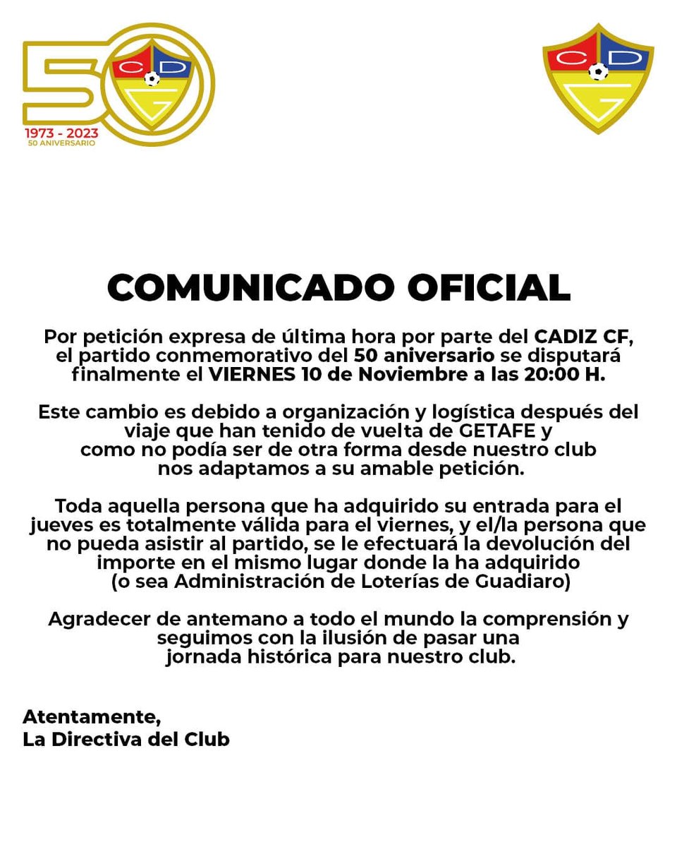𝗡𝗢𝗧𝗔 #CDGuadiaroCadizCF

‼️𝙄𝙈𝙋𝙊𝙍𝙏𝘼𝙉𝙏𝙀‼️

Cambio de fecha del 𝐏𝐚𝐫𝐭𝐢𝐝𝐨 𝐝𝐞𝐥 𝟓𝟎 𝐀𝐧𝐢𝐯𝐞𝐫𝐬𝐚𝐫𝐢𝐨, pasandose al 𝗩𝗶𝗲𝗿𝗻𝗲𝘀 𝟭𝟬 de Noviembre, a la misma hora indicada. 

CDG vs <a href="/Cadiz_CF/">Cádiz Club de Fútbol</a>

#CDGuadiaro 
#CDG1973
#50Aniversario
#LaHistoriaContinua