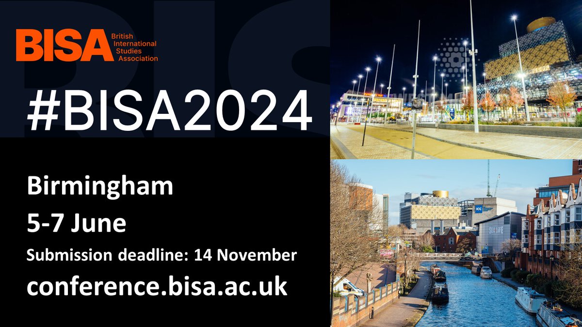 #DidYouMiss SUBMISSIONS FOR #BISA2024 ARE OPEN!! Get yours in now! Deadline 14 November 'Whose international studies?' conference.bisa.ac.uk @chasing_dragons @juanitaelias @ruthblakeley @onyendidiO @geoffswenson @unamcgahern @BISAEnvironment @BISA_SEE_WG #IR #Academia