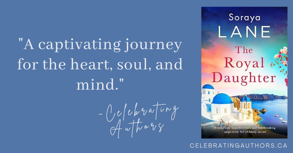 #ICYMI Did you read this review on @CelebratingAuth? Book Review for The Royal Daughter by @Soraya_Lane @Bookouture celebratingauthors.ca/2023/11/06/boo…